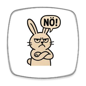 Statement Hase Nö Humor Einfach Nein - Viereckiger Kühlschrankmagnet - Weiß - Vorne