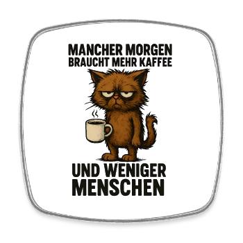 Monday Cat Coffee Funny Office Saying - Square fridge magnet - white - Front