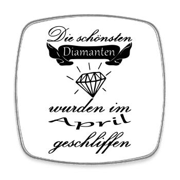 April Diamanten Geburtstag Geschenk Spruch - Viereckiger Kühlschrankmagnet - Weiß - Vorne