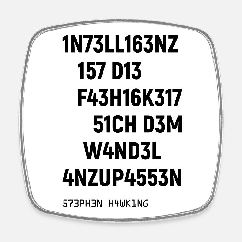 Leetspeak Intelligenz Spruch für Nerds und Hacker - Viereckiger Kühlschrankmagnet - Weiß