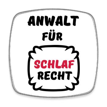 Schlafrecht Anwalt Schlaf faul Geschenk Spruch Fun - Viereckiger Kühlschrankmagnet - Weiß - Vorne
