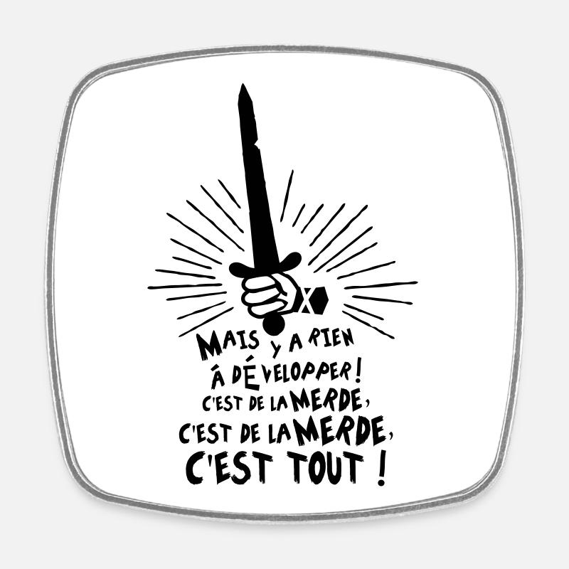 C'est de la merde, c'est tout ! Karadoc - Magnet carré - blanc