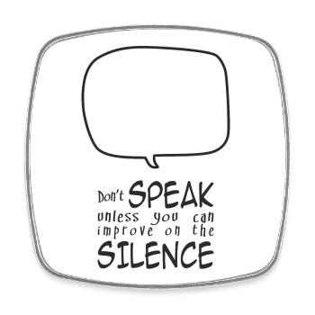 Don't Speak - Square fridge magnet - white - Front