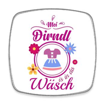 Mein Dirndl is in da Wäsch Trachtenshirt Volksfest - Viereckiger Kühlschrankmagnet - Weiß - Vorne