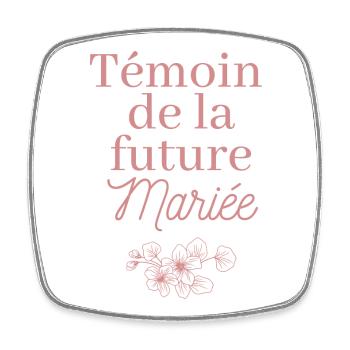 Témoin future Mariée. EVJF Enterrement célibataire - Magnet carré - blanc - Devant