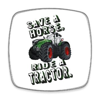 Save a horse, ride a tractor! Farm, Farmer - Square fridge magnet - white - Front