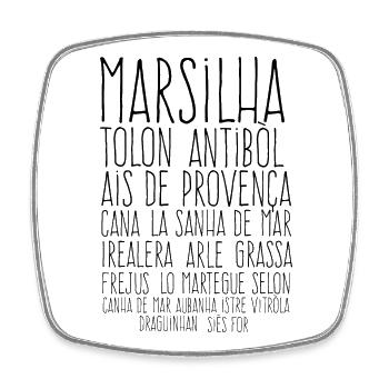 Marsilha Marseille provencal - Magnet carré - blanc - Devant
