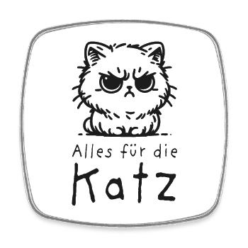 alles für die katz - spruch katze, lustige tiere - Viereckiger Kühlschrankmagnet - Weiß - Vorne