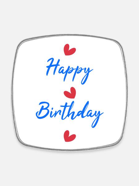 JOYEUX ANNIVERSAIRE. HAPPY BIRTHDAY. ANNIVERSAIRE. - Magnet carré - blanc