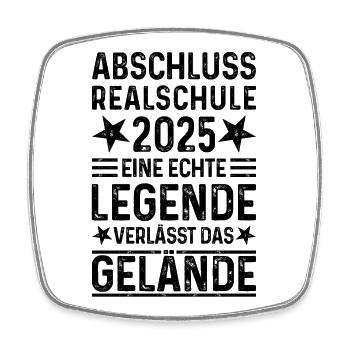 Realschule Abschluss 2025 Legende verlässt Gelände - Viereckiger Kühlschrankmagnet - Weiß - Vorne
