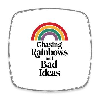 Chasing Rainbows and Bad Ideas - Viereckiger Kühlschrankmagnet - Weiß - Vorne