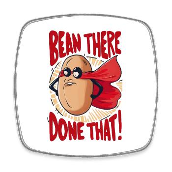 Bean There, Done That! - Square fridge magnet - white - Front