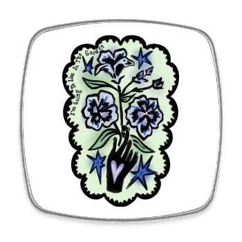 I'm Going to Live in the Garden - Square fridge magnet - white - Front