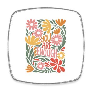 Positive Self Love Boho Floral Design - Enough - Square fridge magnet - white - Front
