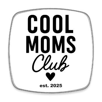 Cool Mums Club est. 2025 - Viereckiger Kühlschrankmagnet - Weiß - Vorne