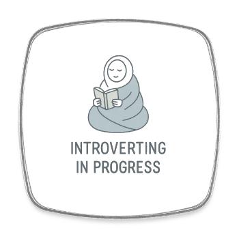 Introverting in Progress – For quiet hours - Square fridge magnet - white - Front