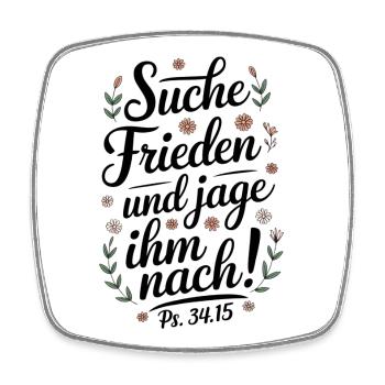 Psalm 34:15 - Suche Frieden Und Jage Ihm Nach - Viereckiger Kühlschrankmagnet - Weiß - Vorne