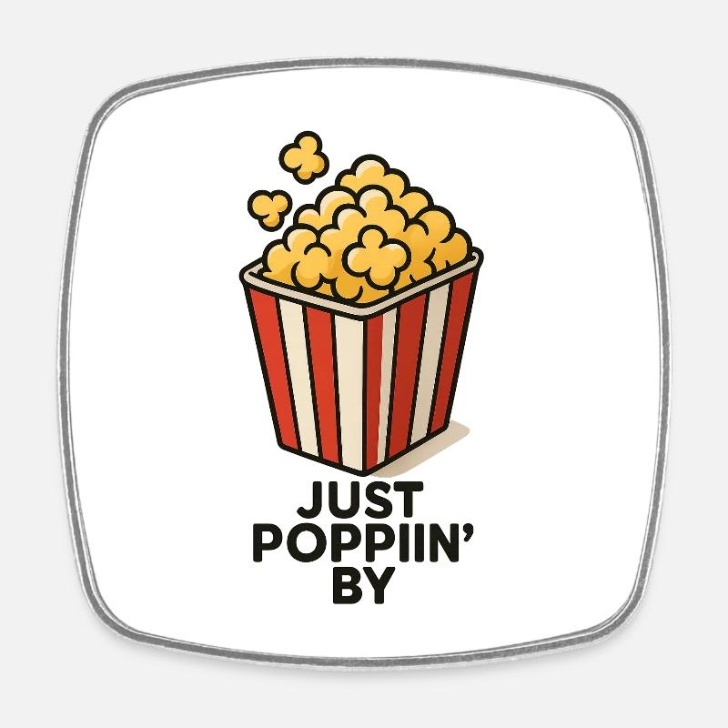 Just Poppin ́by Motivational Design - Square fridge magnet - white