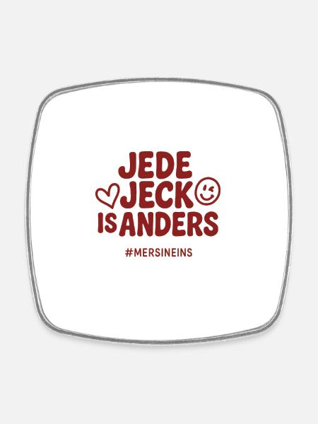 Jede Jeck is anders - Kölner Hingucker - Viereckiger Kühlschrankmagnet - Weiß