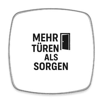 Mehr Türen als Sorgen - Viereckiger Kühlschrankmagnet - Weiß - Vorne