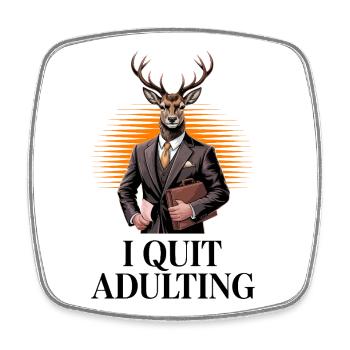 I Quit Adulting Deer - Square fridge magnet - white - Front