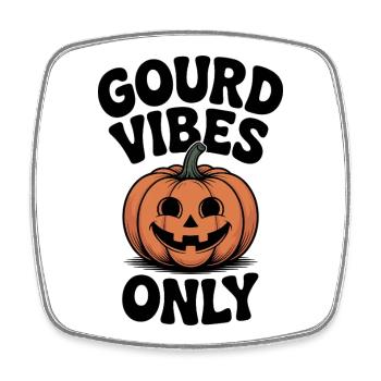 Gourd Vibes uniquement - Magnet carré - blanc - Devant