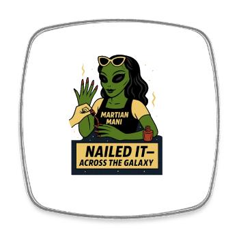 Alien Manicure T-Shirt – Nailed It - Square fridge magnet - white - Front
