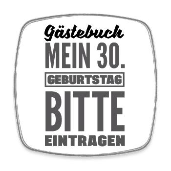 Cadeau amusant pour un 30e anniversaire - Magnet carré - blanc - Devant