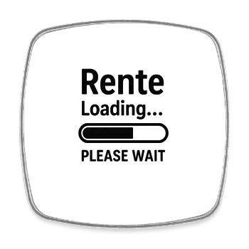Funny pension saying with progress bar - Square fridge magnet - white - Front