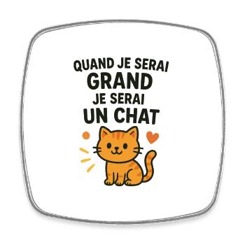 Chat mignon quand je serai grand - Magnet carré - blanc - Devant