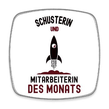 Mitarbeiterin des Monats Schusterin Schuster - Viereckiger Kühlschrankmagnet - Weiß - Vorne