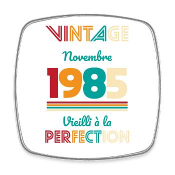 Anniversaire 40 ans - Vintage - Novembre 1985 - Magnet carré - blanc - Devant