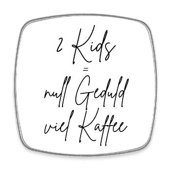 Kids = null Geduld viel Kaffee - Viereckiger Kühlschrankmagnet - Weiß - Vorne