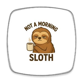 Not a Morning Sloth - Viereckiger Kühlschrankmagnet - Weiß - Vorne