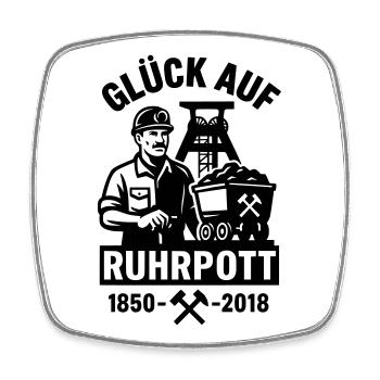 Glück Auf Ruhrpott Bergbau Zeche Kohle Pott - Viereckiger Kühlschrankmagnet - Weiß - Vorne