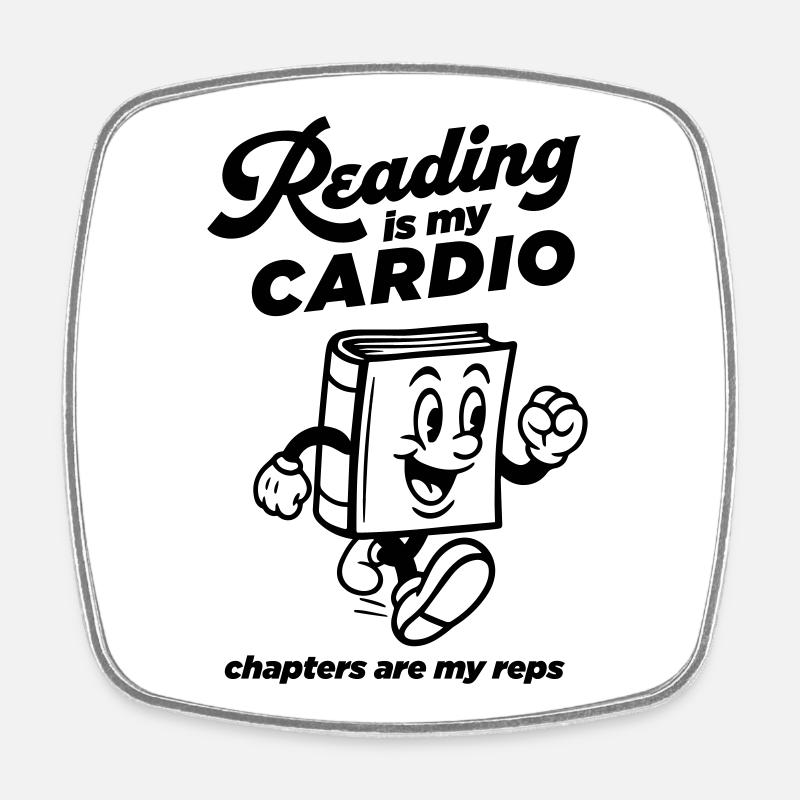Reading is my Cardio - Square fridge magnet - white