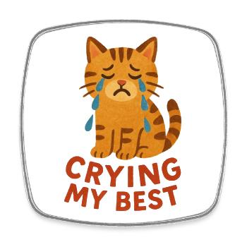Weinen, meine beste Katze - Viereckiger Kühlschrankmagnet - Weiß - Vorne