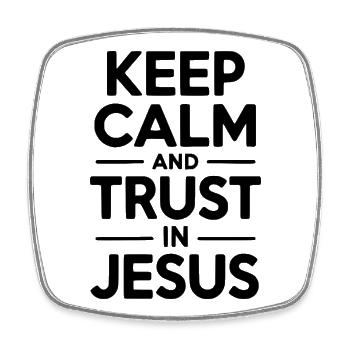 Keep Calm and Trust in Jesus - Square fridge magnet - white - Front