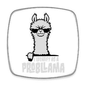 I Identify As A Probllama Cool Lama Problem Spruch - Square fridge magnet - white - Front