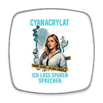 Cyanoacrylate Queen – Traces Speak - Square fridge magnet - white - Front