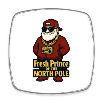 FRESH PRINCE OF THE NORTH POLE: Hip-Hop Santa - Square fridge magnet - white - Front
