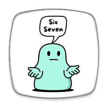 67 Sechs Sieben 6-7 Aqua Blob Schleim, Lustige Kinder - Viereckiger Kühlschrankmagnet - Weiß - Vorne
