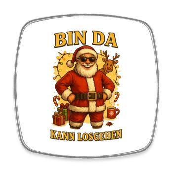 Bin Da Kann Losgehen – Weihnachtsmann - Viereckiger Kühlschrankmagnet - Weiß - Vorne