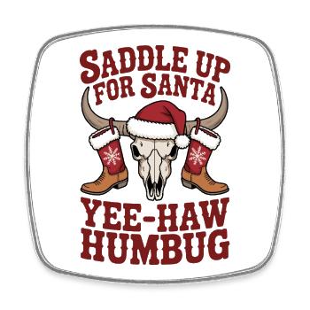 Selle pour Santa Yee-Haw Humbug Christmas Desig - Magnet carré - blanc - Devant