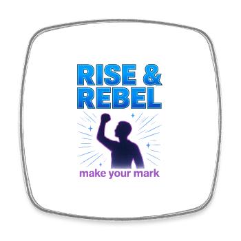 Rise & Rebel Make Your Mark - Square fridge magnet - white - Front
