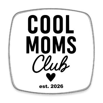 Cool Moms Club 2026 – For expectant/new moms - Square fridge magnet - white - Front