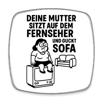 sofa gucken deine mudda - Viereckiger Kühlschrankmagnet - Weiß - Vorne