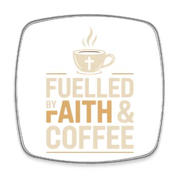 Fuelled By Faith And Coffee Christlich - Viereckiger Kühlschrankmagnet - Weiß - Vorne