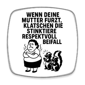 deine mutter witz furz stinktier - Viereckiger Kühlschrankmagnet - Weiß - Vorne