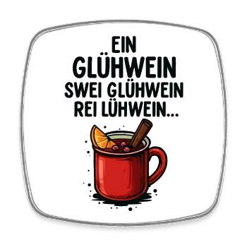 Ein Glühwein, swei Glühwein – Lustig Weihnachten - Viereckiger Kühlschrankmagnet - Weiß - Vorne